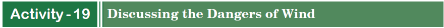 Discussing the Dangers of Wind